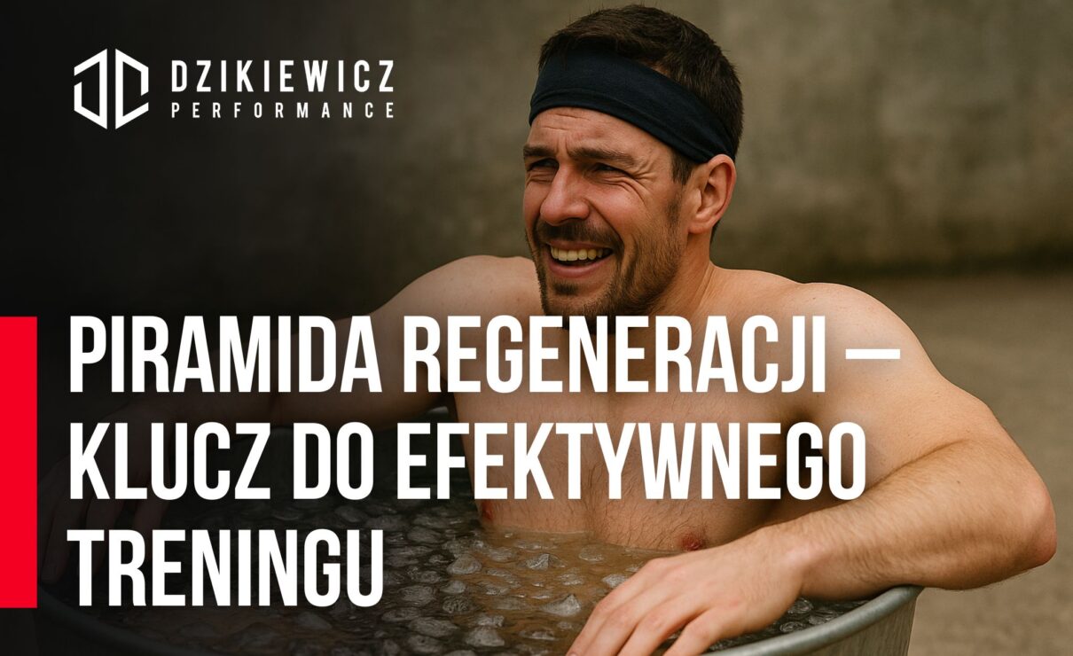 Model piramidy regeneracji – sen, odżywianie, aktywna regeneracja po treningu