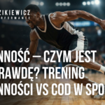 Trening zwinności w sporcie – reakcja zawodnika na nieprzewidywalny bodziec ruchowy